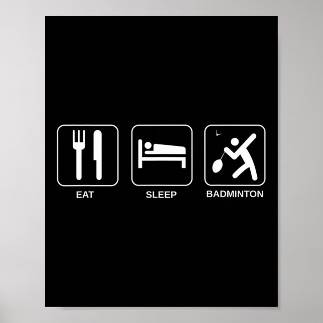 Eat Sleep Badminton Poster (Vorne)