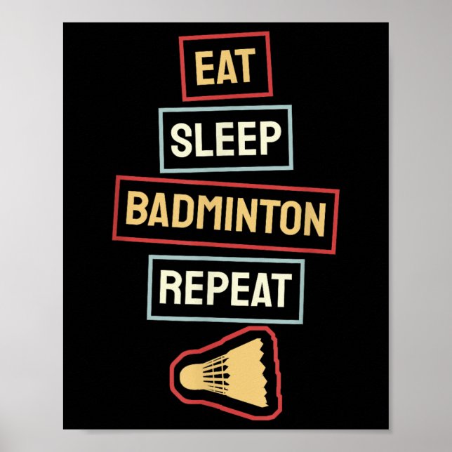 Eat Sleep Badminton Repeat Badminton Player Retro, Poster (Vorne)