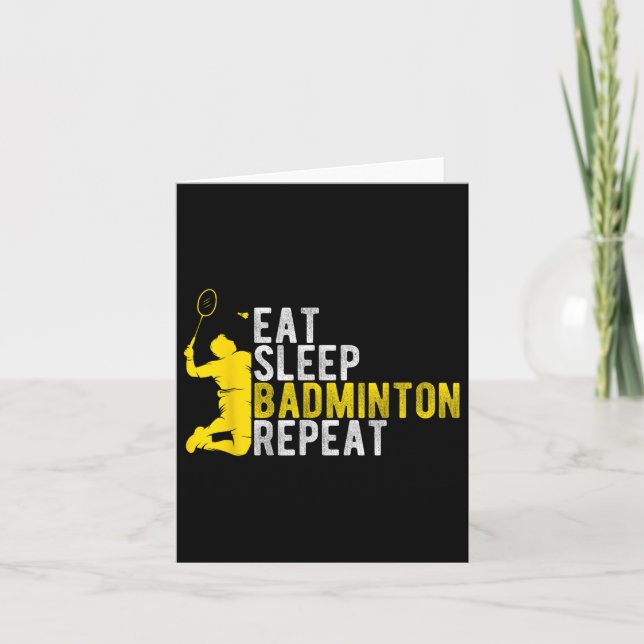 Eat Sleep Badminton Wiederholung Badminton Enthusi Karte (Vorderseite)