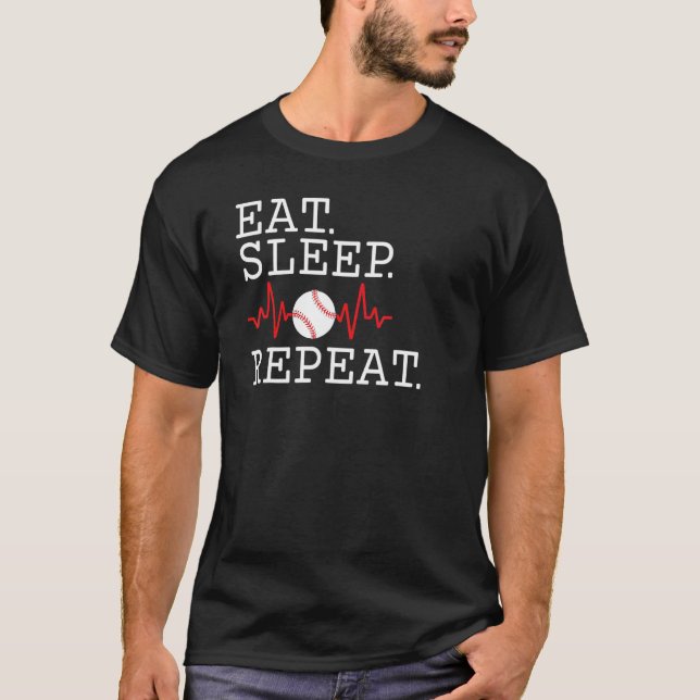 Eat Sleep Baseball Repea T-Shirt (Vorderseite)