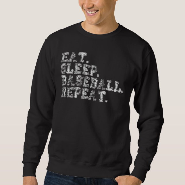 Eat Sleep Baseball Repeat Baseball Player  Basebal Sweatshirt (Vorderseite)