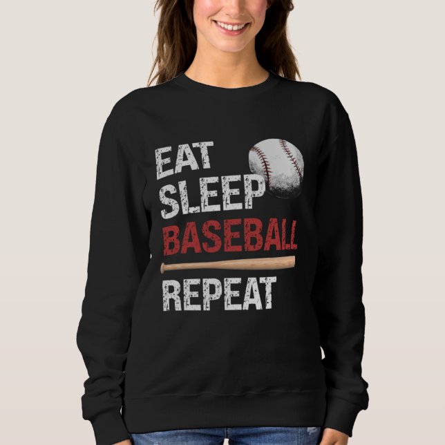 Eat Sleep Baseball Repeat Baseball Player  Basebal Sweatshirt (Vorderseite)