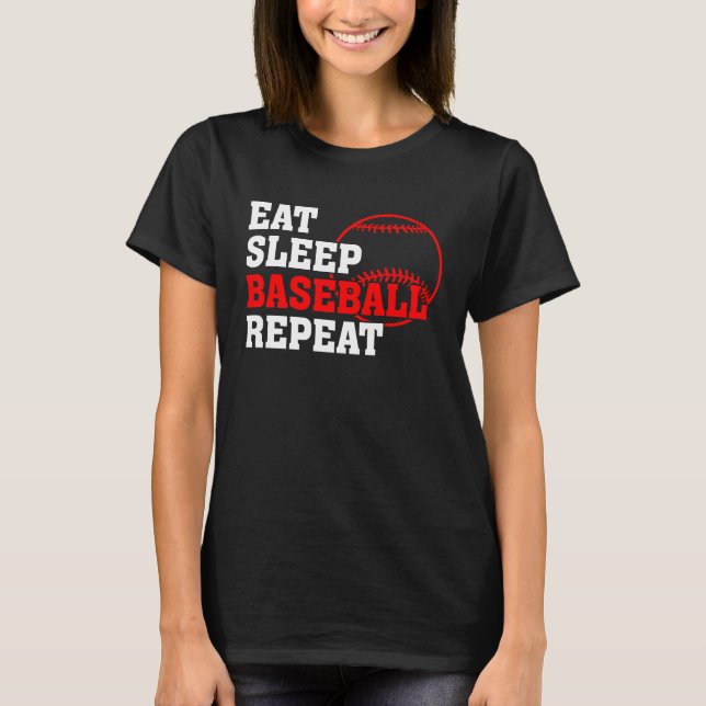 Eat Sleep Baseball Repeat Baseball Player  Basebal T-Shirt (Vorderseite)