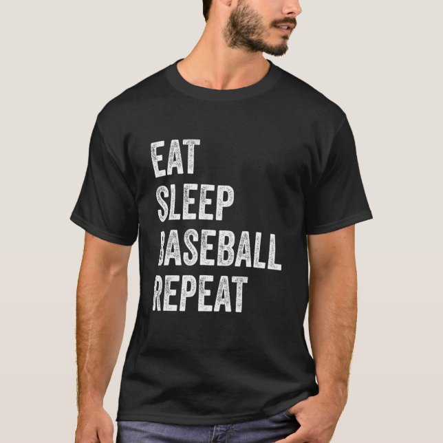 Eat Sleep Baseball Repeat Baseball Player  Basebal T-Shirt (Vorderseite)