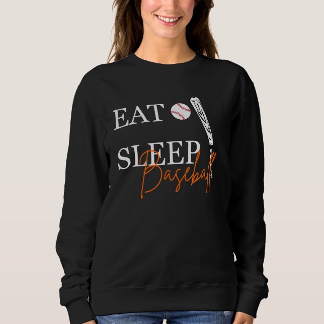 Eat Sleep Baseball Repeat  Passionate Baseball Pla Sweatshirt (Vorderseite)