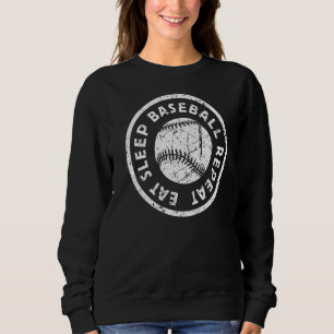 Eat Sleep Baseball wiederholen Life Sports Mama Li Sweatshirt
