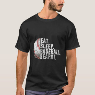 Eat Sleep Baseball Wiederholung Baseball Player Ba T-Shirt