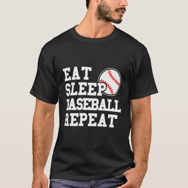 Eat Sleep Baseball Wiederholung Funny Baseball Pla T-Shirt (Vorderseite)