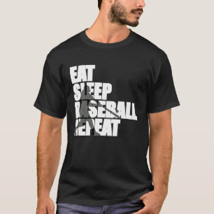 Eat Sleep Baseball Wiederholung Liebe Baseball T-Shirt