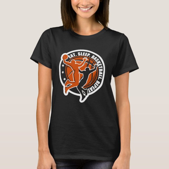 Eat Sleep Basketball Repeat Basketball Fan T-Shirt (Vorderseite)