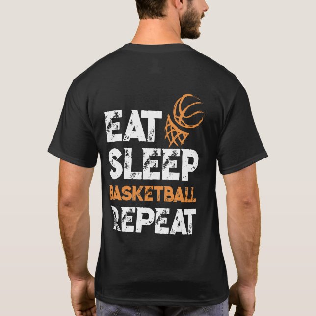 Eat Sleep Basketball Repeat Gift Dunk T-Shirt (Rückseite)