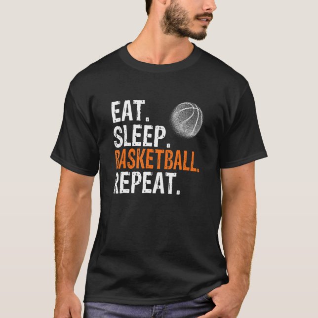 Eat Sleep Basketball Repeat T-Shirt (Vorderseite)