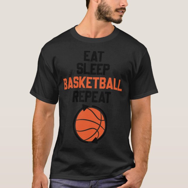 Eat Sleep Basketball Wiederholen Basketball Fan Bo T-Shirt (Vorderseite)