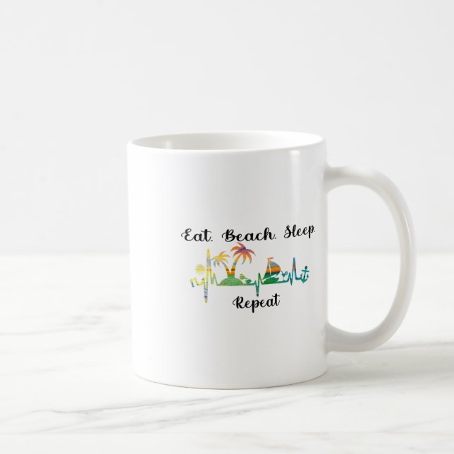 Eat Sleep Beach Repeat Summer Tropical Vacation Be Kaffeetasse (Rechts)