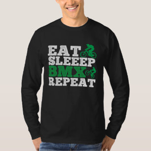 Eat Sleep Bmx Repeat BMX-Fahrer T-Shirt