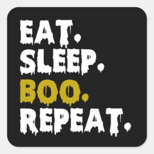Eat Sleep Boo Repeat - Funny Halloween 2022 Quadratischer Aufkleber