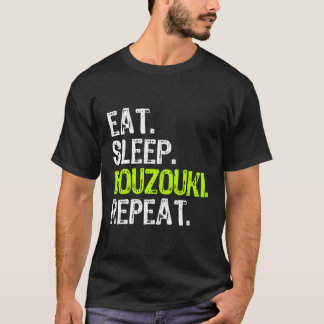 Eat Sleep Bouzouki Wiederholung Funny Player Gesch T-Shirt