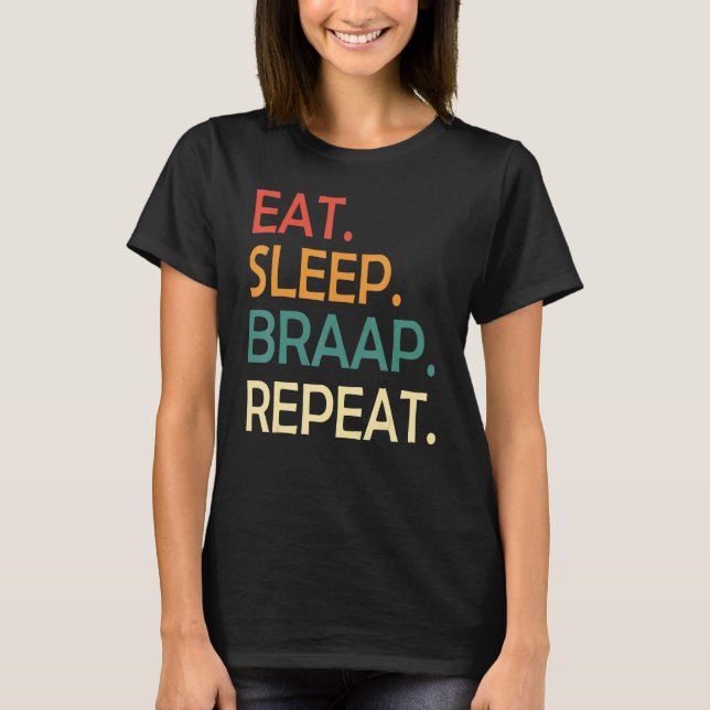 Eat Sleep Braap Wiederholung Retro Dirt Bike Motoc T-Shirt (Vorderseite)