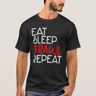 Eat Sleep Brawl Wiederholen Gamer Game Funny für M T-Shirt
