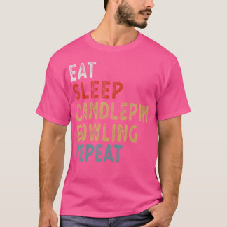 Eat Sleep Candlepin Bowling Wiederholen Funny Play T-Shirt