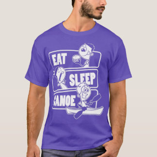 Eat Sleep Canoe Repeat Outrigger Canoe Kayaking pr T-Shirt