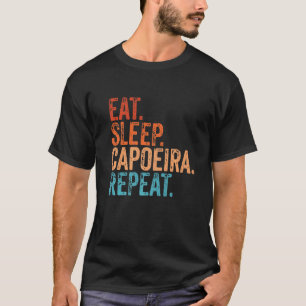 Eat Sleep Capoeira Wiederholung Vintag T-Shirt