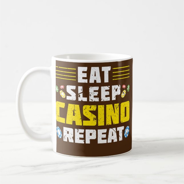 Eat Sleep Casino Wiederholung des Gambling Poker  Kaffeetasse (Links)