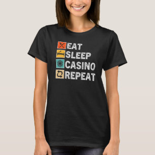 Eat Sleep Casino Wiederholung, Gambling Poker Card T-Shirt