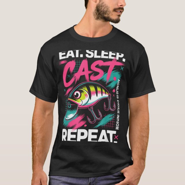 Eat Sleep Cast Repeat Fishing Lover Men Dad Christ T-Shirt (Vorderseite)