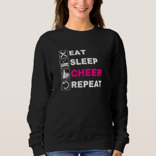 Eat Sleep Cheer Wiederholung Cheerleader Cheerlead Sweatshirt