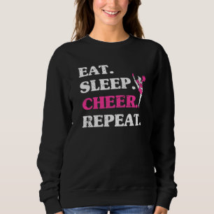 Eat Sleep Cheer Wiederholung Cheerleader Tance Che Sweatshirt