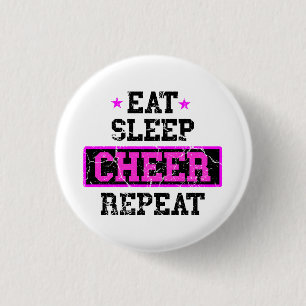 Eat Sleep Cheerleader Button wiederholen