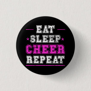 Eat Sleep Cheerleader Button wiederholen