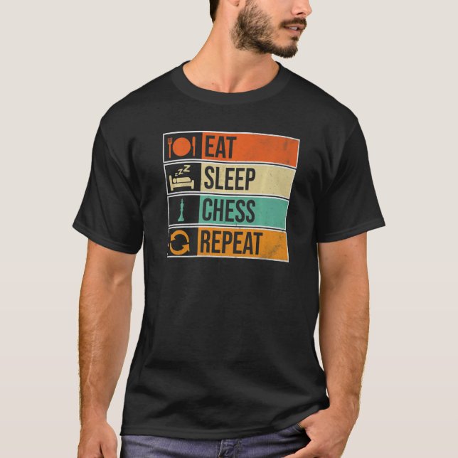 Eat Sleep Chess Repeat Chess Player T-Shirt (Vorderseite)