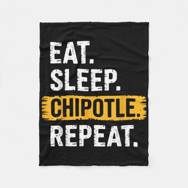 Eat Sleep Chipotle Wiederholung Vintag Funny Chipo Fleecedecke (Vorderseite)