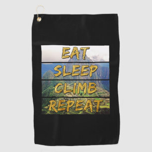 Eat Sleep Climb Repeat - Machu Picchu, Peru Golfhandtuch