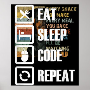Eat Sleep Code Repeat Coding Programming Engineer Poster