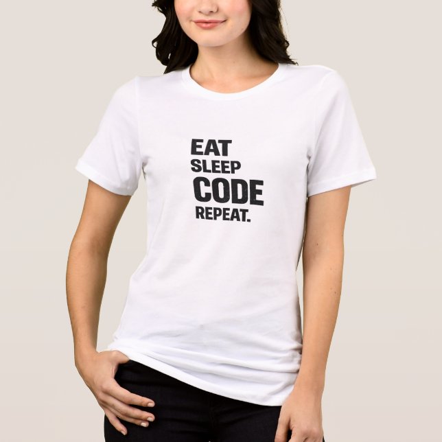 Eat Sleep Code Repeat – Funny Programmer Humor Tri-Blend Shirt (Vorderseite)