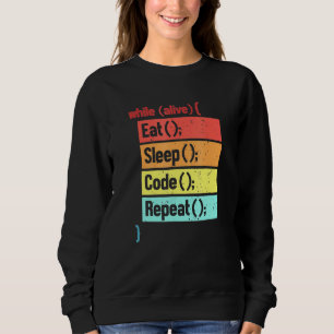Eat Sleep Code Repeat Software Engineer Developer Sweatshirt