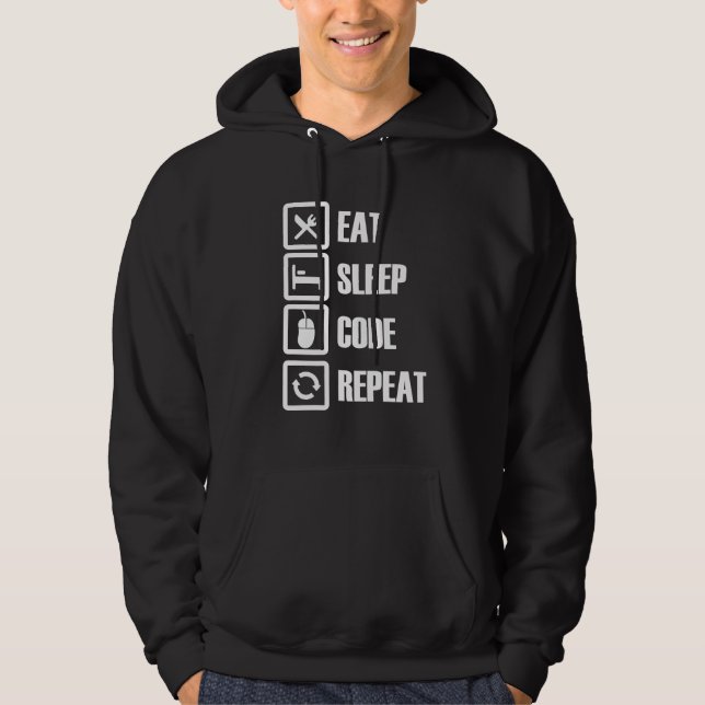 EAT SLEEP CODE-WIEDERHOLUNG HOODIE (Vorderseite)