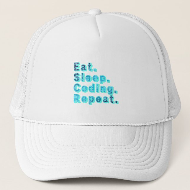 Eat Sleep Coding Repeat - Funny Tech Spaß Truckerkappe (Vorderseite)