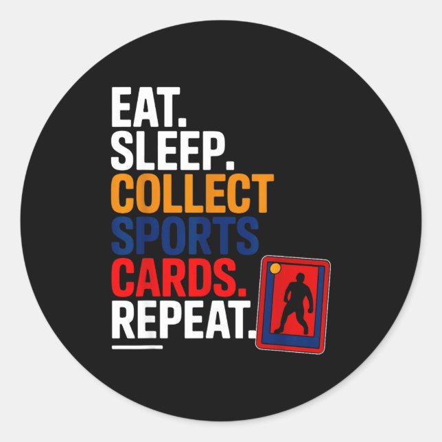 Eat Sleep Collect Srts Cards Repeat  Runder Aufkleber (Vorderseite)