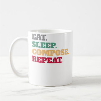 Eat Sleep Compose Repeat Gift Idea Composer Kaffeetasse