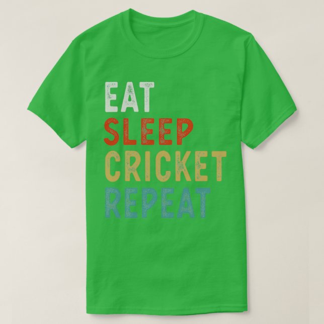 Eat Sleep Cricket Wiederholung Funny Cricket Playe T-Shirt (Design vorne)