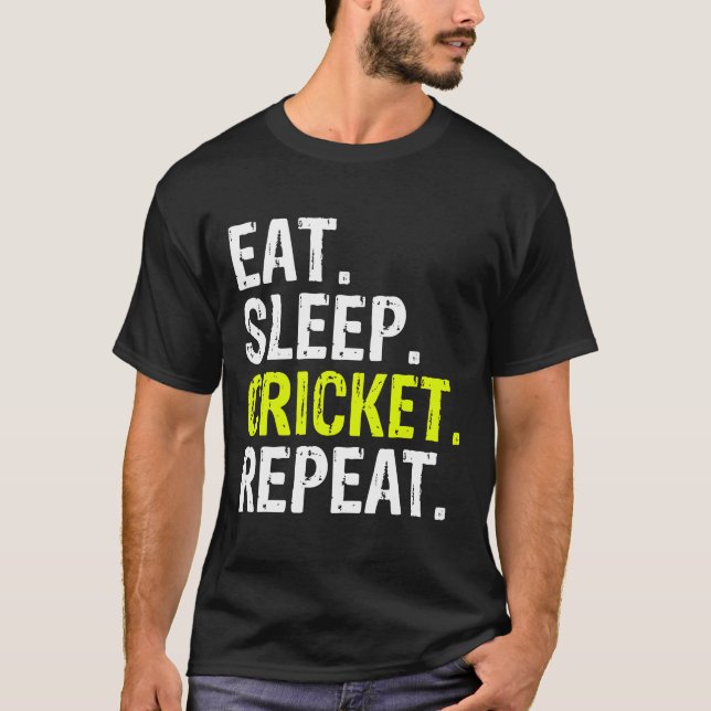Eat Sleep Cricket Wiederholung Geschenk Sport T -  T-Shirt (Vorderseite)