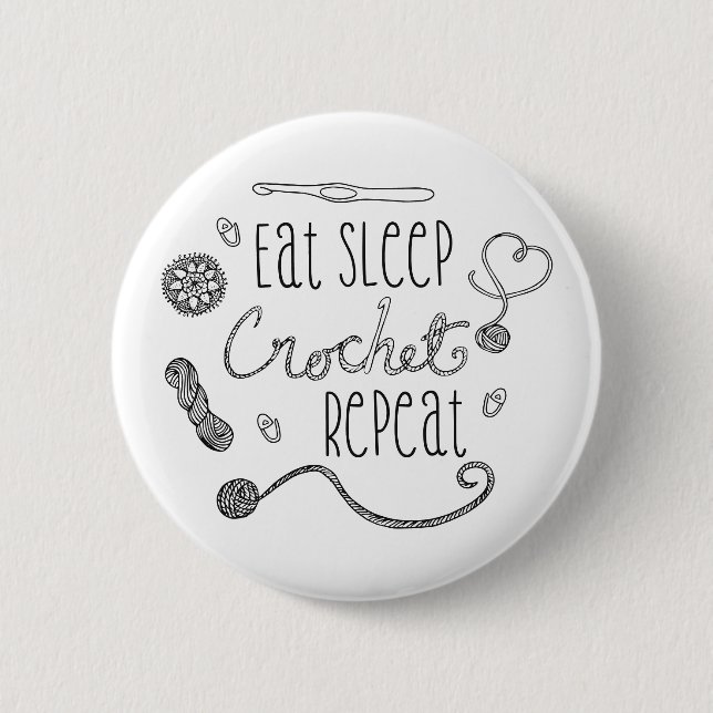 Eat Sleep Crochet Repeat Typografie Button (Vorderseite)