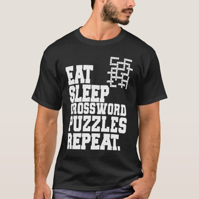 Eat Sleep Crossword Puzzles Repeat Crossword Puzzl T-Shirt (Vorderseite)