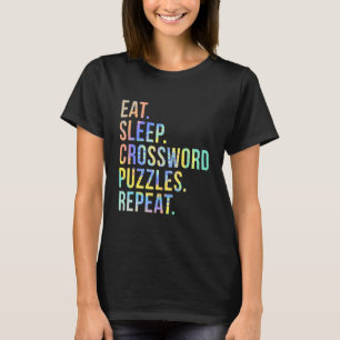 Eat Sleep Crossword Puzzles Wiederholen Funny Gefä T-Shirt