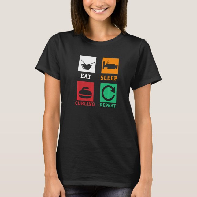 Eat Sleep Curling Repeat Curling Player T-Shirt (Vorderseite)