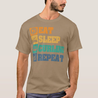 Eat Sleep Curling Wiederholung Retro Curling T-Shirt